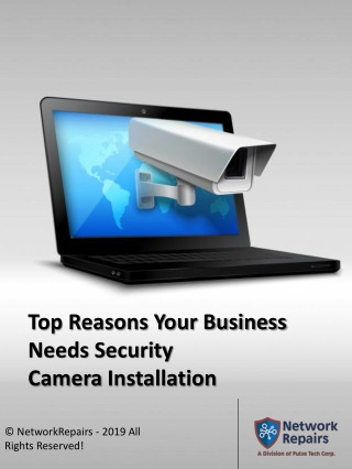 Top Reasons Your Business Needs Security Camera Installation