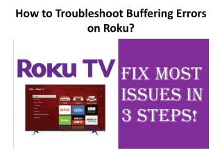 How to Troubleshoot Buffering Errors on Roku?