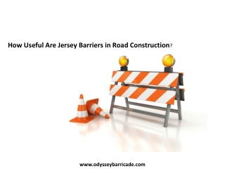 How Useful Are Jersey Barriers in Road Construction?