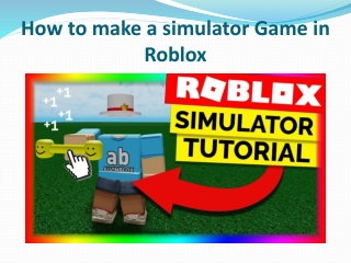 How to make a simulator Game in Roblox