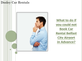 Book Car Rental Belfast City Airport in Advance