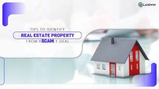 Tips to Identify Real Estate Property Scam From a Costly Deal