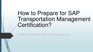 SAP TM (C_TM_95) Certification Questions Answers and Study Tips