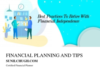 Best Practices to Retire With Financial Independence
