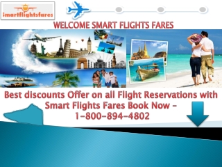Cheap Airlines Flight Reservations with Smart Flights Fares