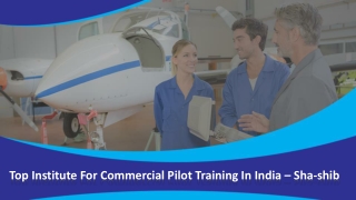 Commercial Pilot Training in India - ShaShib