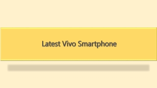 Latest Vivo Smartphone