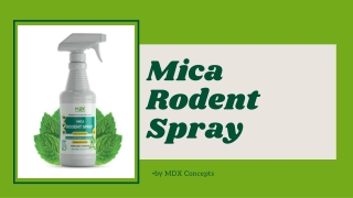 Mica Rodent Spray by MDX Concepts