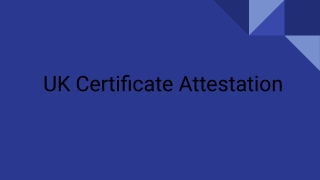 UK certificate attestation