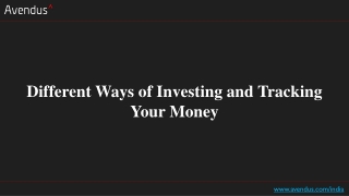 Different Ways of Investing and Tracking Your Money