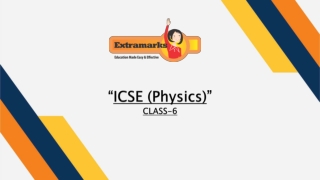 Physics Study Material Online for Class 6 ICSE Students