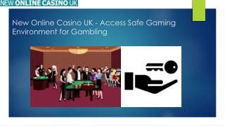 New Online Casino UK - Access Safe Gaming Environment for Gambling