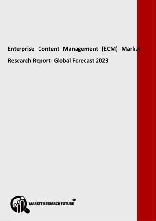 Enterprise Document Management System Market: Demand, Overview, Price and Forecasts To 2023