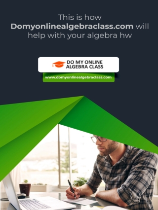 This is how Domyonlinealgebraclass will help with your algebra hw