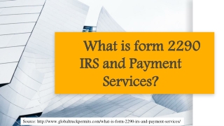 What is form 2290 IRS and Payment Services?