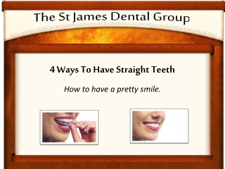 4 ways to straighten your teeth
