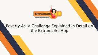 Poverty As a Challenge Explained in Detail on the Extramarks App