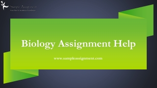 Looking for the biology assignment help