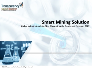 Smart Mining Solution Market Global Industry Analysis and Forecast Till 2027
