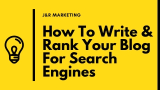 How To Write & Rank Your Blog For Search Engines