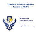 Gateware Munitions Interface Processor GMIP