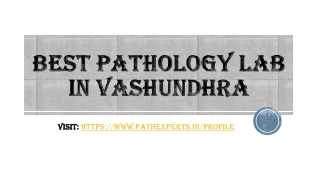 Best pathology lab in vashundhra