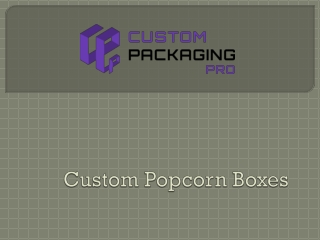 Custom Popcorn Boxes