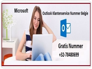 Contact opnemen met Outlook Klantenservice Belgie: 32-78480699