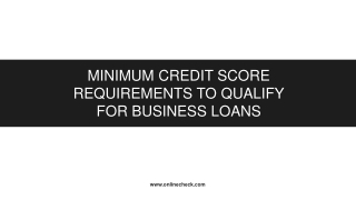 Minimum Credit Score Requirements to Qualify For Business Loans