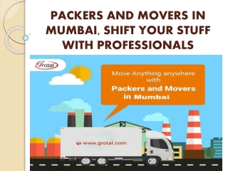 Packers and Movers in Mumbai, Shift Your Stuff with Professionals