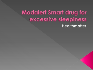 Modalert Smart drug for excessive sleepiness