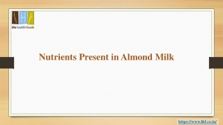 Nutrients Present in Almond Milk