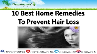 10 Best Home Remedies To Prevent Hair Loss