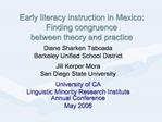 Early literacy instruction in Mexico: Finding congruence between theory and practice