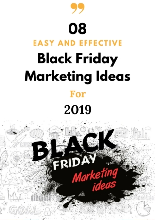 Top 8 Black Friday Marketing Ideas to Drive More Sales in 2019