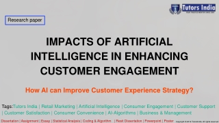 Impacts of Artificial Intelligence in Enhancing Customer Engagement – How AI Can Improve Customer Experience Strategy