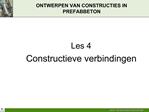 ONTWERPEN VAN CONSTRUCTIES IN PREFABBETON