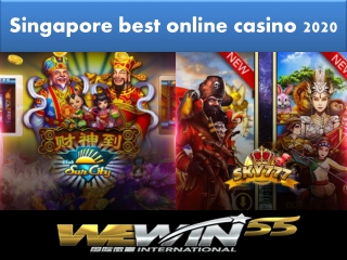 Wewin55 International - Singapore malaysia trusted online casino 2020