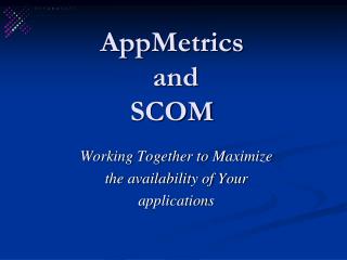 AppMetrics and SCOM