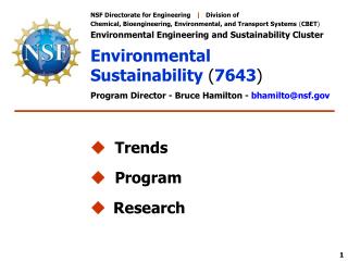 NSF Directorate for Engineering | Division of Chemical, Bioengineering, Environmental, and Transport Systems ( CBET )