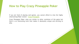 How to Play Crazy Pineapple Poker