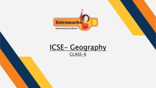 Find All The ICSE Class 6 Geography Course On Extramarks