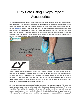 Play Safe Using Liveyoursport Accessories