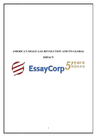 Americas Shale Gas Revolution And Its Global Impact   