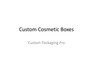 Custom Cosmetic Boxes