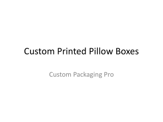 Custom Printed Pillow Boxes