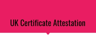 Uk Certificate Attestation