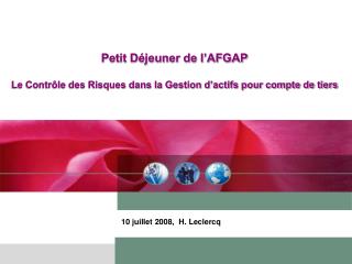 Petit Déjeuner de l’AFGAP Le Contrôle des Risques dans la Gestion d’actifs pour compte de tiers