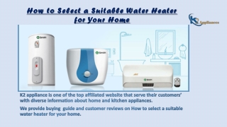 How to select a suitable water heater for your home