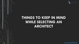 Things to Keep in Mind While Selecting an Architect